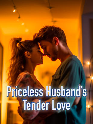 Priceless Husband’s Tender Love